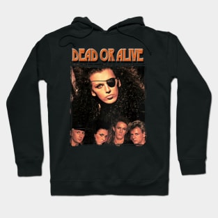 Dead or alive band Hoodie